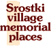 Srostki village memorial places